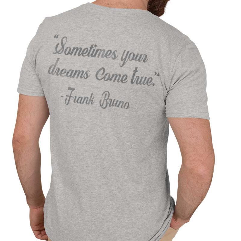 Frank Bruno Sometimes Your Dreams Come True 1995 World Chamion Grey Heather TShirt 4